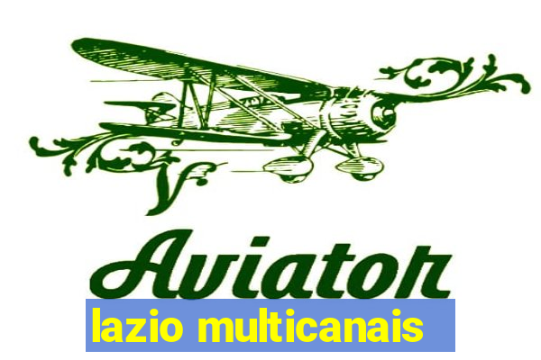 lazio multicanais